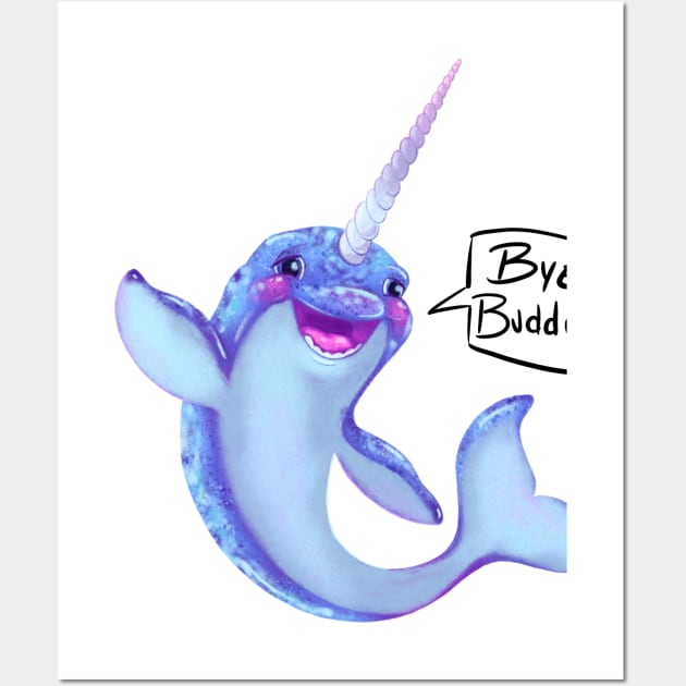 Narwhal  - Bye Buddy Wall Art by AnnieMcBeth